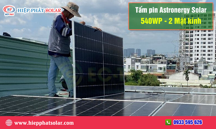 Astronergy Solar 540WP – 2 Mặt Kính