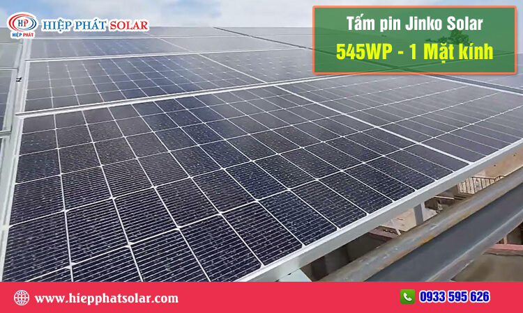 Jinko Solar 545WP - 1 Mặt Kính